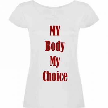 T-Shirt MY BODY MY CHOICE